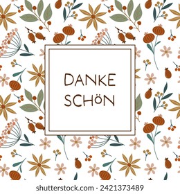 Dankeschön - text in German language - Thank you very much. Square thank you  card with flowers and berries.