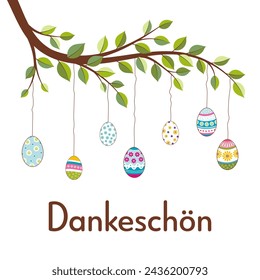 Dankeschön - text in German language - Thank you very much. Thank you card with colorful hanging Easter eggs on a branch.