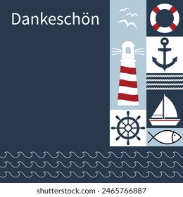 Dankeschön - text in German language - Thank you very much. Maritime thank you card with lighthouse, anchor, sailing boat, fish, seagulls, lifebuoy and steering wheel.