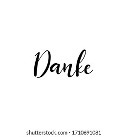 the text in German: Thank you. Lettering. Ink illustration. Modern brush calligraphy Isolated on white background. t-shirt design. Danke