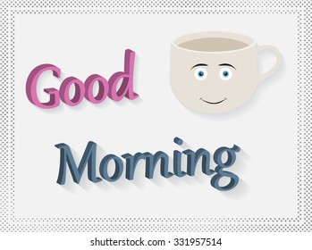 Text good morning with coffee cup.Good morning inscription.Vector illustration.