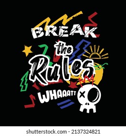 text graffiti wall spray break the rules