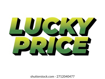 Text graphic featuring the words Lucky Price in a bold, modern font with a gradient from green to yellow.