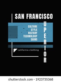 Text graphic illustration design, SAN FRANCISCO, suitable for the design of t-shirts, shirts, hoodies, undershirts, etc.