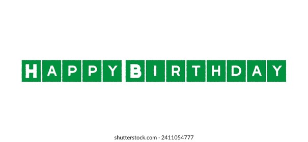 A text, green coloured decorative one have isolated happy birthday written down, background vector