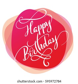text happy Birthday on red background. Calligraphy lettering Vector illustration EPS10