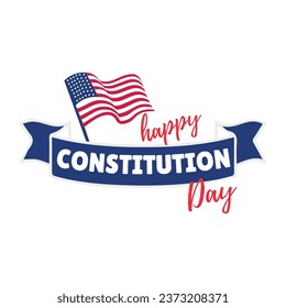 Text HAPPY CONSTITUTION DAY and USA flag on white background