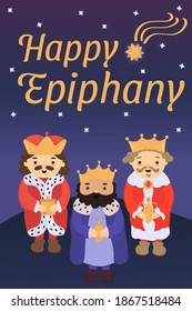 Text Happy Epiphany. Hand drawn isolated vector of three kings or wise men with gifts in flat style. Falling star. 
Epiphany, three kings day greeting card, banner, template. 