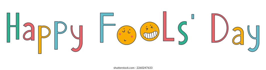 Text HAPPY FOOLS DAY on white background