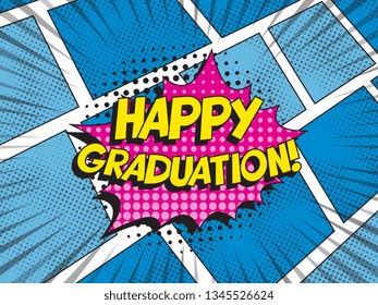 text 'happy graduation' in retro pop art speech balloon. graduation vector template design illustration. vintage background for banners, posters, greeting cards, invitations. eps 10