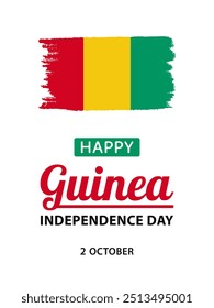 Texto Feliz Día de la Independencia de Guinea, 2 de octubre y bandera de Guinea aislada sobre fondo blanco. Diseño festivo para tarjeta de felicitación, Anuncio o cartel para el Día de la Independencia de Guinea.