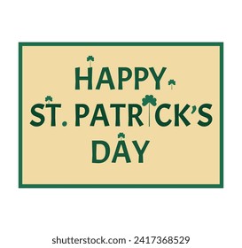 Text HAPPY ST. PATRICK'S DAY and shamrock on white background 