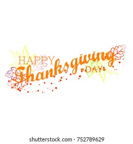 Text happy thanksgiving. Happy thanksgiving day. 