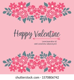Text of happy valentine day background, with decor element of leaf flower frame. Vector