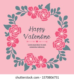 Text of happy valentine day background, with decor element of leaf flower frame. Vector