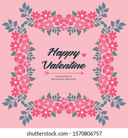 Text of happy valentine day background, with decor element of leaf flower frame. Vector
