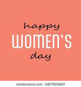 Text HAPPY WOMEN'S DAY on orange background