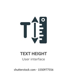 Text height vector icon on white background. Flat vector text height icon symbol sign from modern user interface collection for mobile concept and web apps design.