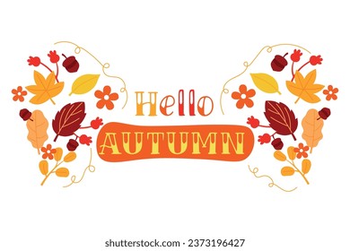 Text HELLO, AUTUMN and leaves on white background