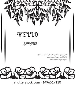 Text of hello spring background with beautiful leaf flower frame. Vector
