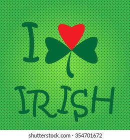 Text "I like Irish" on a green background. Vector illustration.