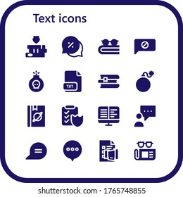 text icon set. 16 filled text icons. Included Books, Chat, Book, Bomb, Txt, Contract, Ebooks, Blogger, Discussion, Newspaper icons