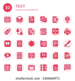 text icon set. Collection of 30 filled text icons included Newspaper, Printer, Book, Chat, Report, Label, Discussion, Chatting, Ebook, Ibooks, Wanted, Night mode, Document, Text lines