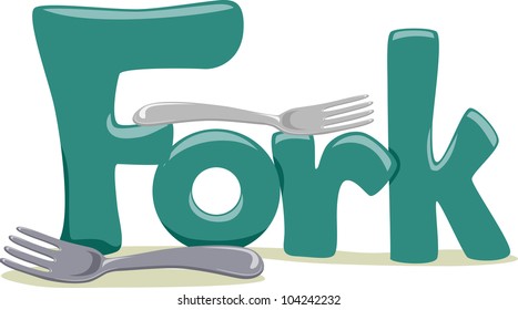 Text Illustration Featuring the Word Fork