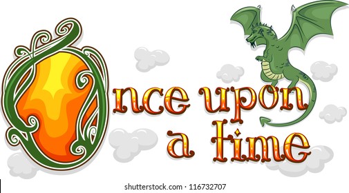 Text Illustration Featuring the Words Once Upon a Time with a Dragon Beside it