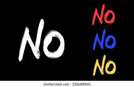Ilustración de texto NO, estilo de trazo de pincel, buena para camisetas