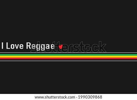 text and image design for reggae music fans. International Reggae Day 2021 with a tricolor stripe from Jamaica. Design for a t-shirt on a black background