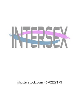 Text Intersex using original colors for gay parade. Unconventional sexual orientation. Vector design