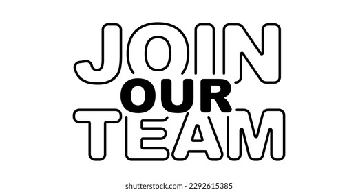 Text join our team lettering illustration