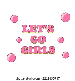 Text Let Us Go Girls Bachelorette Party Temporary Sticker or Badge in Retro Groovy Style