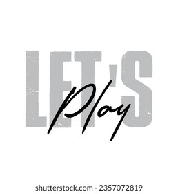 text Let's Play, vector illustration