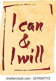 Text lettering of an inspirational saying. Quote Typographical Poster Template, vector design