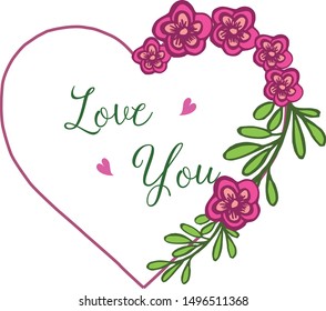 Text lettering love you, with beauty of green leafy flower frame. Vector