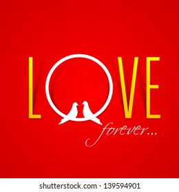 Text Love Forever over red background with two love birds.