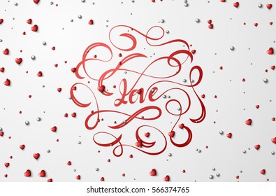 Text Love lettering for greeting card. Bright red hearts and silver beads on a background. Festive banner and poster.