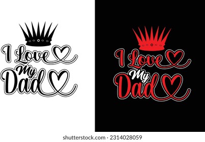text: i love my dad. Celebrate the incredible dads who provide unwavering love, guidance, and support. Today, let's honor their selflessness, strength, and devotion.