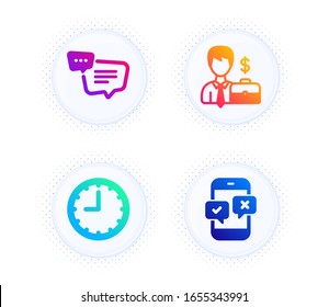 Text message, Businessman case and Time icons simple set. Button with halftone dots. Phone survey sign. Chat bubble, Human resources, Office clock. Mobile quiz test. Business set. Vector