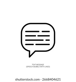 Text Message Icon Speech Bubble with Lines