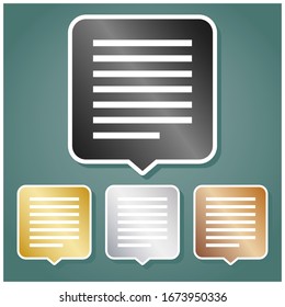 Text message sign illustration. Set of metallic Icons with gray, gold, silver and bronze gradient with white contour and shadow at viridan background. Illustration.