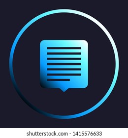 Text message sign illustration. White, cyan and blue gradient icon as round button in white shell at dark blue background. Illustration.