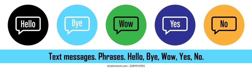 Text messages. Answers on messages. Hi, bye, no, yes sms or texts. Speech bubbles. Vector