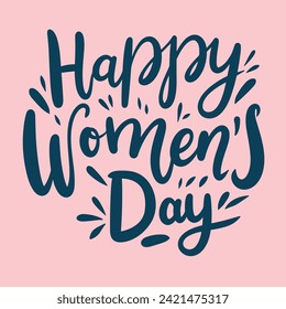 Text minimal banner International Women's Day. Handwriting Happy Women's Day inscription. Hand drawn vector art.