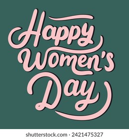 Text minimal banner International Women's Day. Handwriting Happy Women's Day inscription. Hand drawn vector art.