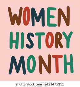 Text minimal banner Women History Month. Handwriting Women History Month inscription. Hand drawn vector art.