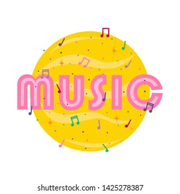 Text Music on yellow circle with notes. Vivid colors. Flat style. - Vector