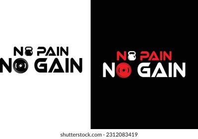 text: no pain no gain Show off your fitness goals with this stylish  t-shirt . The design features a motivational quote and a sleek design that will help you stay motivated on your fitness journey.